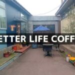 BETTER LIFE COFFEE